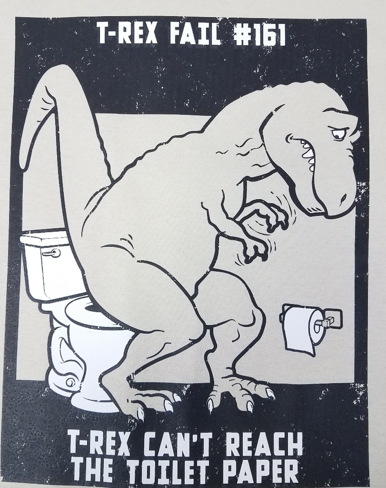 T-Rex Fail #161 T Rex Can't Reach The Toilet Paper Funny Graphic Unisex T Shirt - Picture 2 of 2
